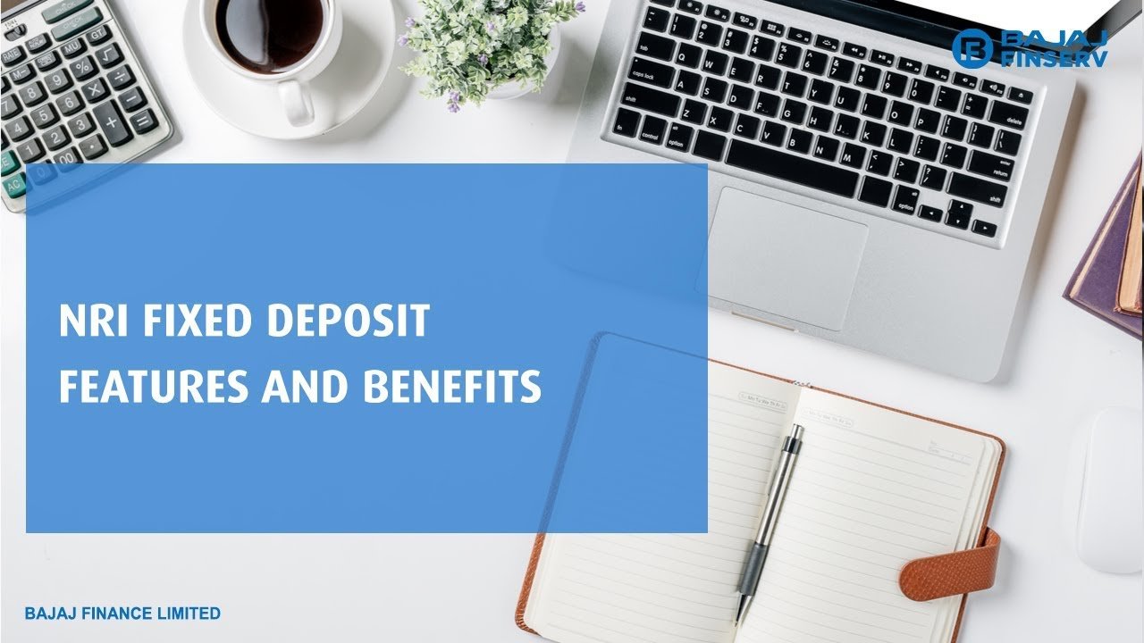 Benefits and Analysis of NRI Fixed Deposit