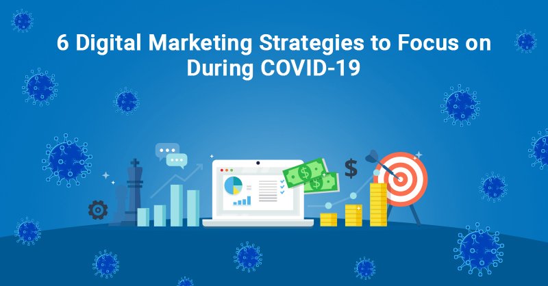 Digital-Marketing Company in Bangalore Strategies to Focus on During COVID-19