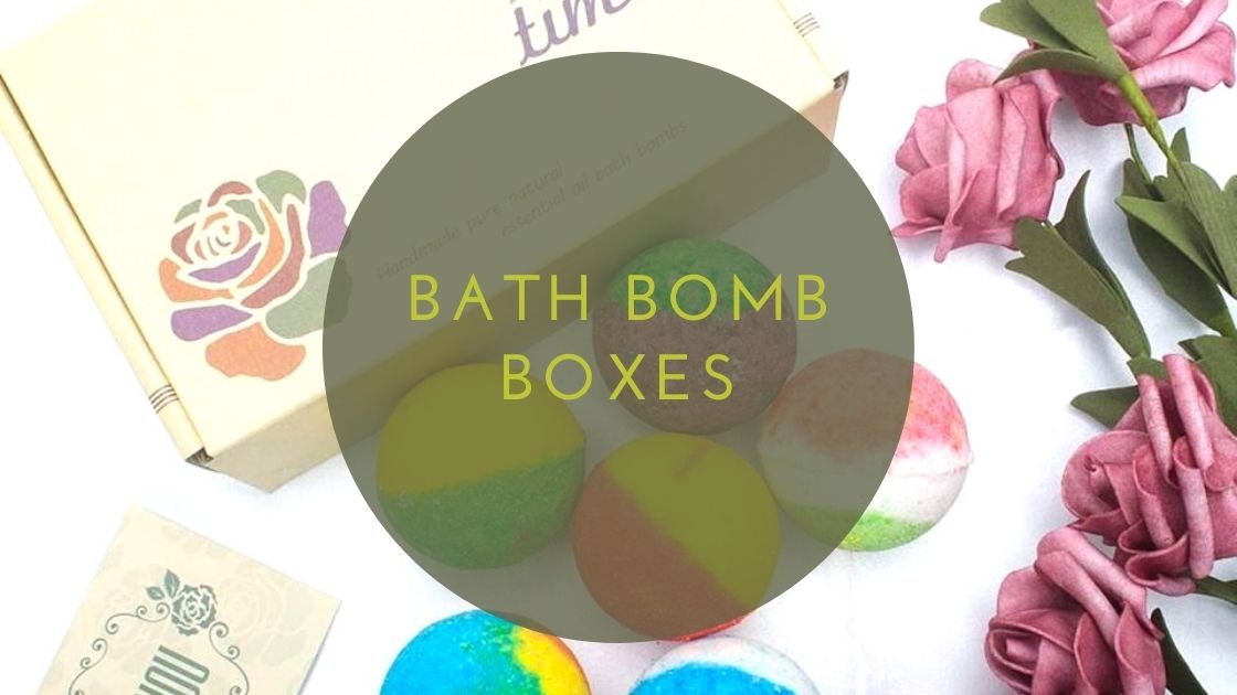 Impress Your Clients with Custom Bath Bomb Boxes and Generate Sales