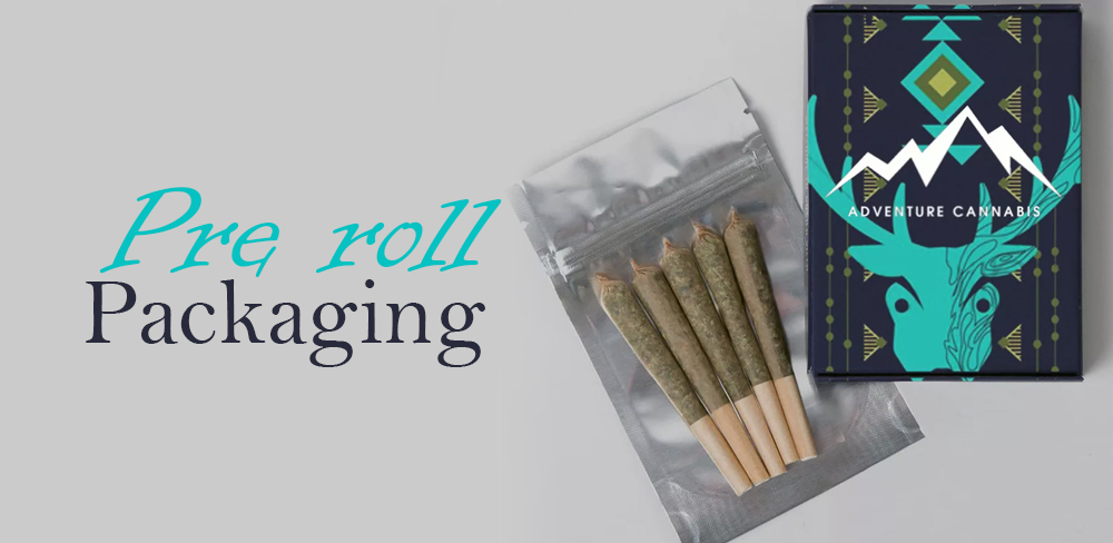 Understand the Importance of Pre Roll Packaging before You Regret