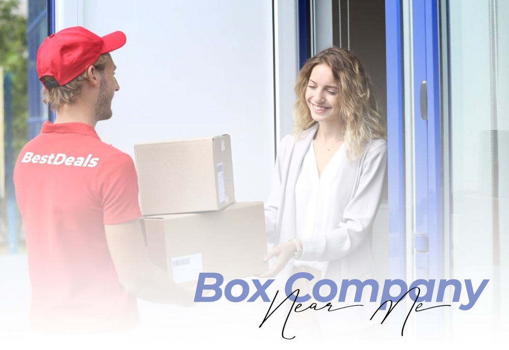 How to Choose the Best Box Company Near Me