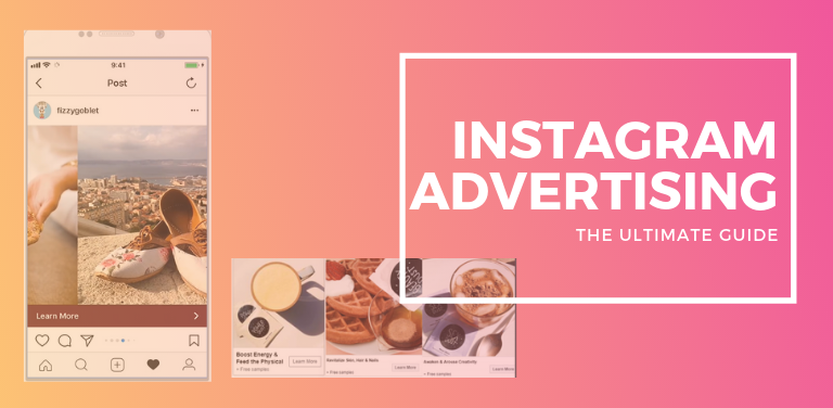 Instagram Advertising - Simple Tricks To Make A Successful Ad Campaign
