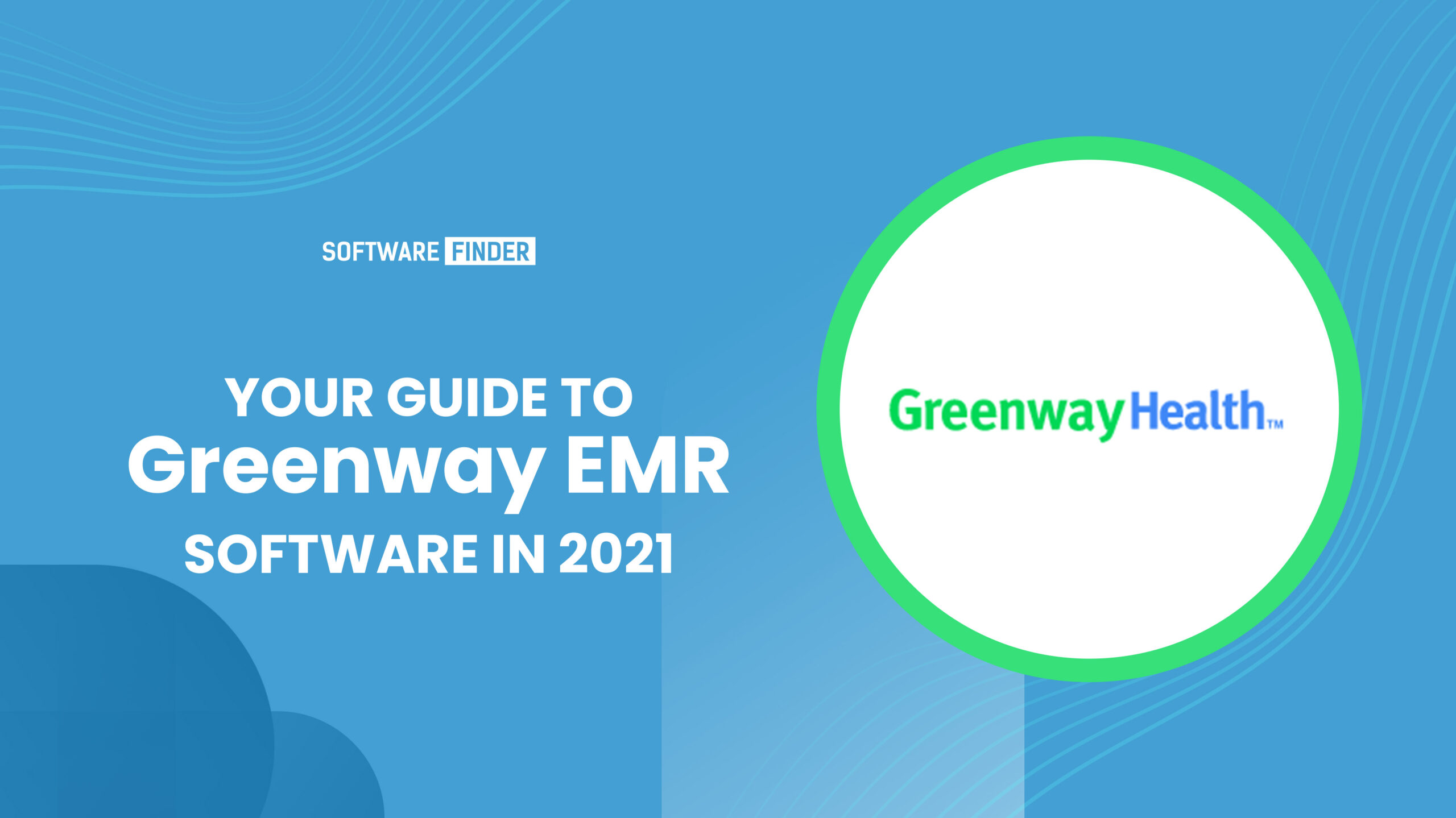 Your guide to greenway EHR software in 2021