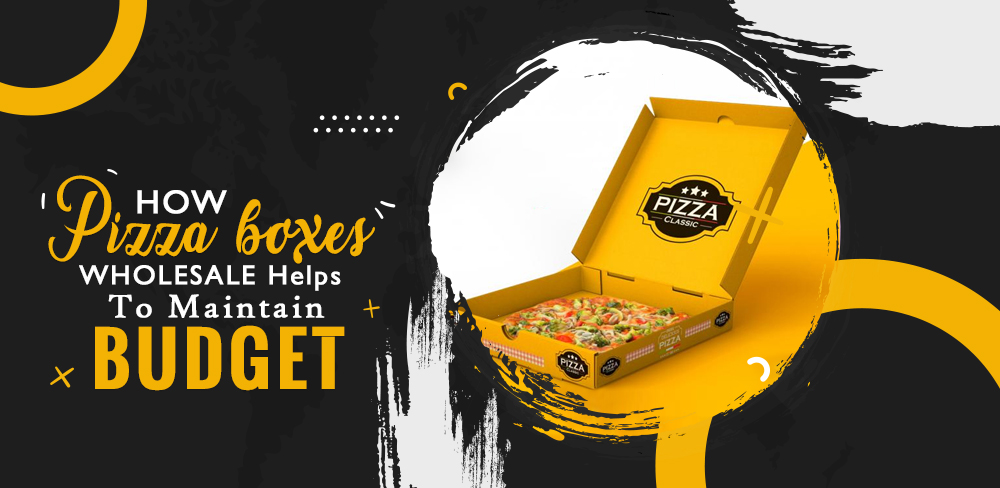 How does pizza boxes Wholesale help to maintain the budget?