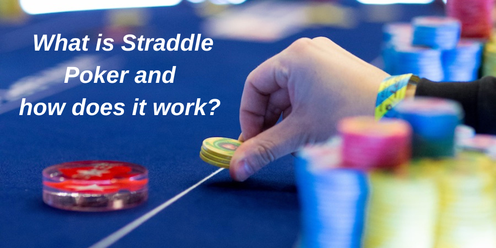 What is straddle poker