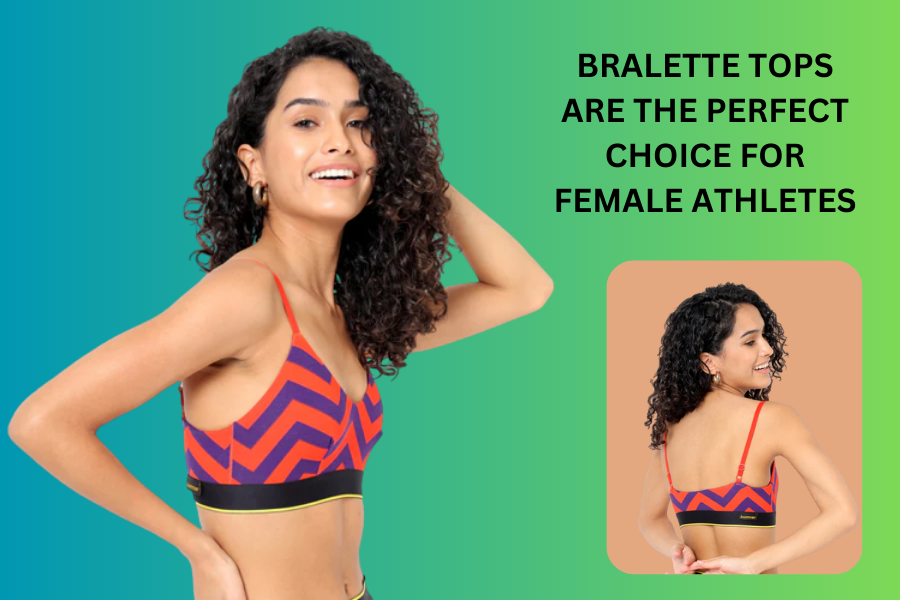 Bralette Tops are the Perfect Choice for Female Athletes