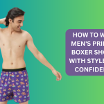 How to Wear Men's Printed Boxer Shorts with Style and Confidence