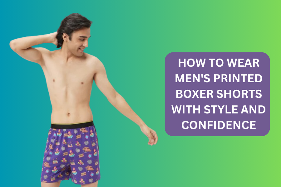 How to Wear Men's Printed Boxer Shorts with Style and Confidence