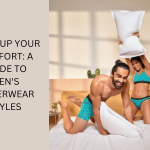 Level Up Your Comfort: A Guide to Men's Underwear Styles