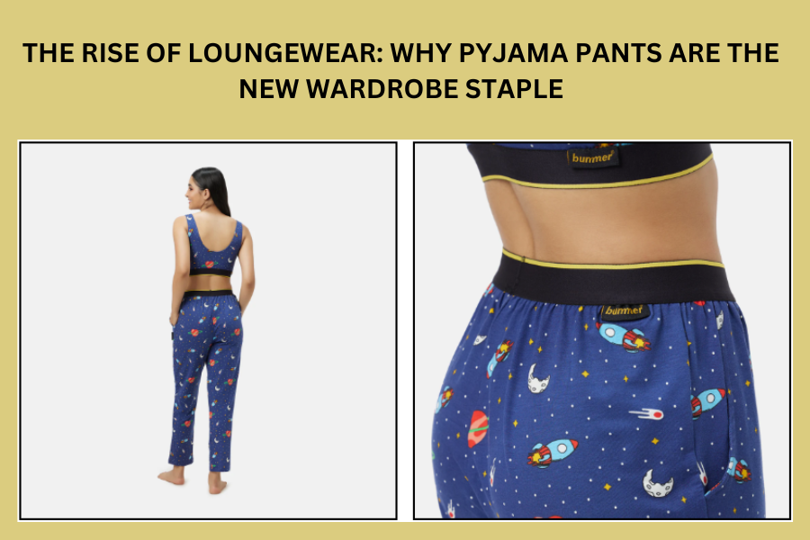 The Rise of Loungewear: Why Pyjama Pants Are the New Wardrobe Staple