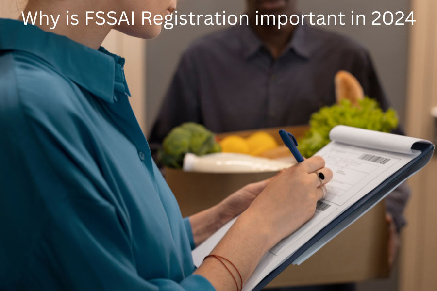 Why is FSSAI Registration important in 2024